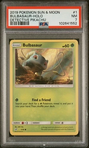 2019 POKEMON SUN & MOON DETECTIVE PIKACHU #1 BULBASAUR-HOLO PSA 7