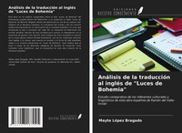 Mayte LóPez Bragado | AnáLisis De La TraduccióN Al IngléS De Luces De Bohemia
