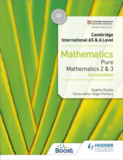 Cambridge International AS & A Level Mathematics  by Sophie Goldie PAPERBACK