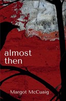 Almost Then Margot Mccuaig Taschenbuch Kartoniert / Broschiert Englisch 2021