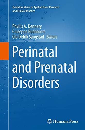 Perinatal and Prenatal Disorders (Oxidative Stress in Applied