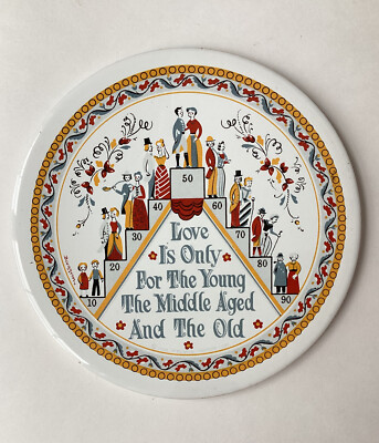 Vtg Berggren Art Trivet Tile Plaque Love Is Only For The Young Middle Aged Old