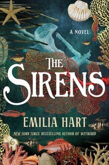The Sirens (Can  Intl): A Novel  von Hart, Emilia | Buch | Zustand sehr gut