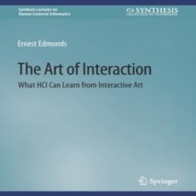 The Art of Interaction What HCI Can Learn from Interactive Art Er