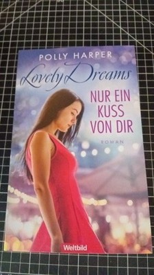 Polly Harper		Lovely dreams - nur ein Kuss von dir - Roman