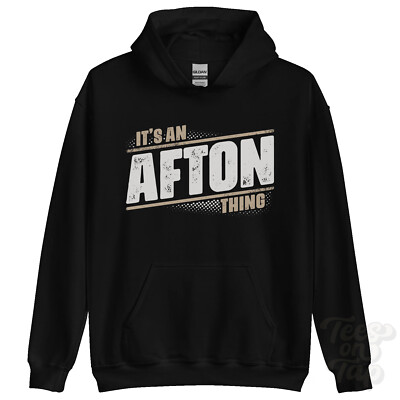 ITS AN AFTON THING HOODIE name surname funny family hoody gift idea
