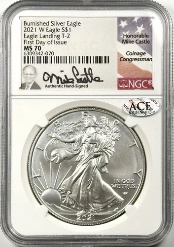 2021-W  $1 BURNISHED SILVER EAGLE T-2 FIRST DAY OF ISSUE NGC MS70–CASTLE SIGNED