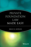 Private Foundation Law Made Easy By Bruce R. Hopkins, (paperback), Wiley , New, on sale Private Foundation Law Made Easy By Bruce R. Hopkins, (paperback), Wiley , New, on sale
