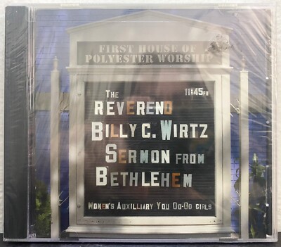 The Reverend Billy C. Wirtz: Sermon From Bethlehem CD (2006)