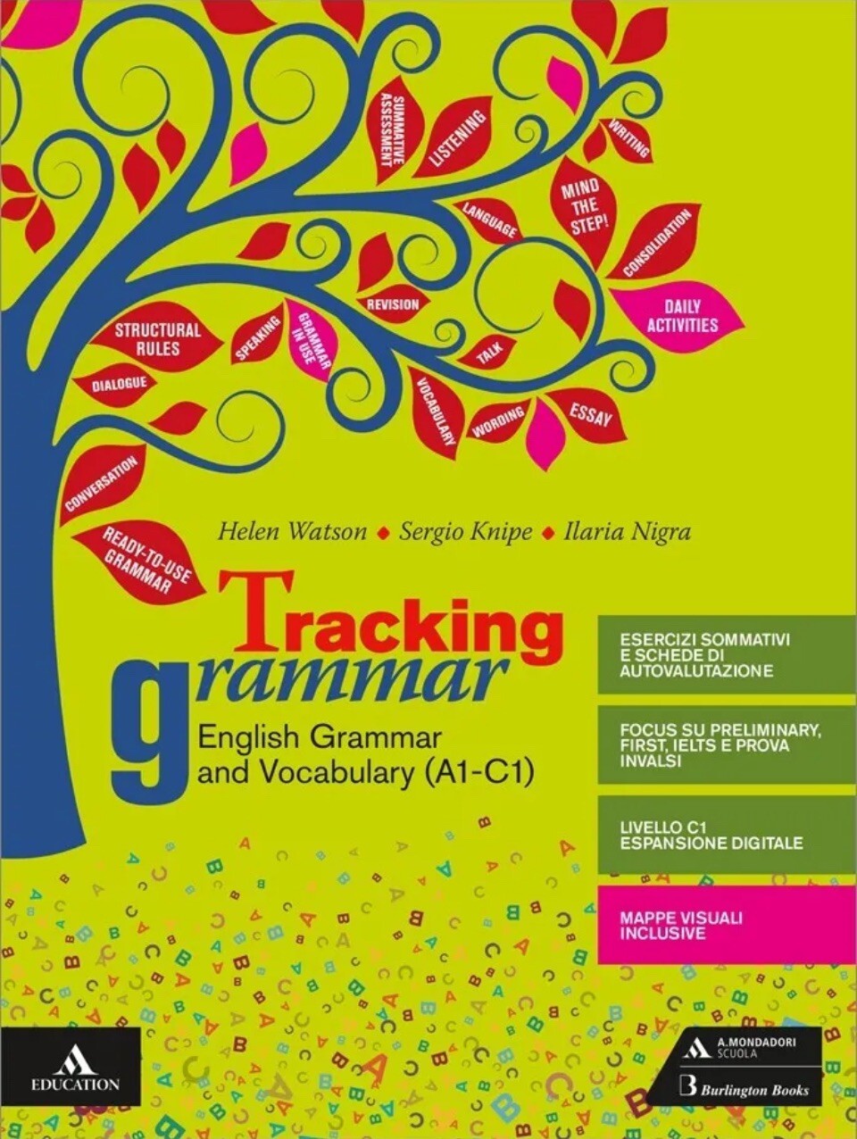 Tracking Grammar, English Grammar and Vocabulary (A1-C1)- Mondadori Scuola
