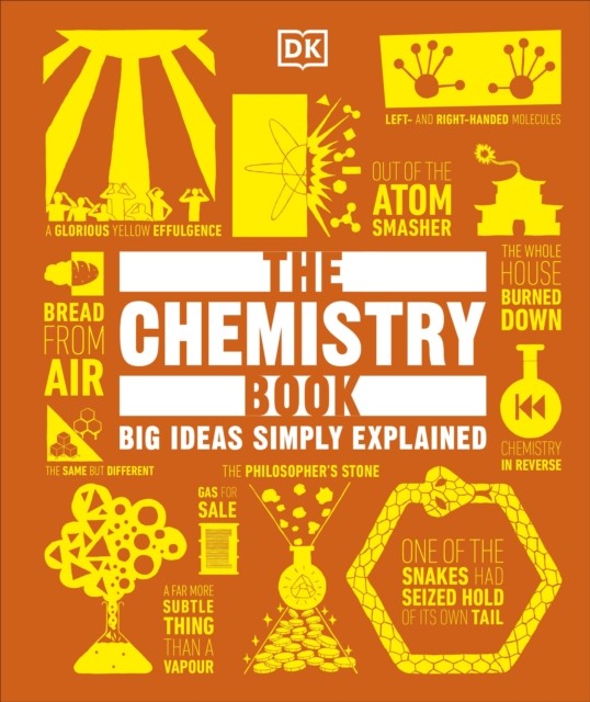 The Chemistry Book: Big Ideas Simply Explained by DK 9780241515549 NEW - Image 4