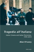 Tragedia All'italiana | Italian Cinema And Italian Terrorisms, 1970-2010 | Buch