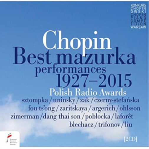 Frederic Chopin Chopin: Best Mazurka Performances 1927-2015: Polish Radio A (CD)