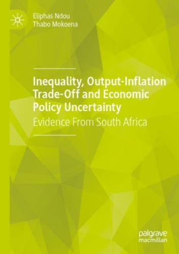 Thumbnail - Inequality, Output-inflation Trade-off And Economic Policy Uncertainty