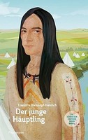 Liselotte Welskopf-Henrich Der Junge HäUptling