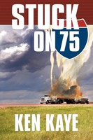 Ken Kaye | Stuck On 75 | Taschenbuch | Englisch (2011) | Kartoniert / Broschiert