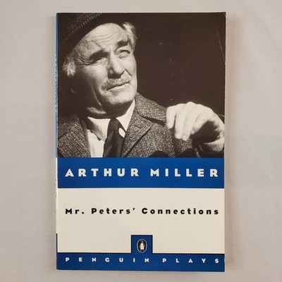 Mr. Peters' Connections Arthur Miller Paperback Book Penguin Plays Drama Am Lit