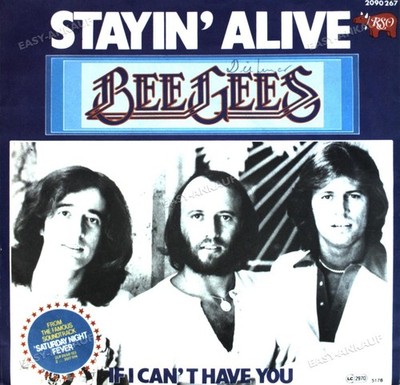 Bee Gees - Stayin' Alive / If I Can t Have You 7'' (VG) .