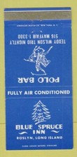 Matchbook Cover - Blue Spruce Inn Roslyn LI NY Polo Bar 30 Strike
