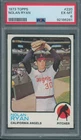 1973 Topps #220 Nolan Ryan PSA EX-MT 6 *6281