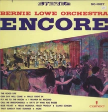 The Bernie Lowe Orchestra - Encore - Cameo, Cameo - SC-1057, C-1057 - LP 1228587