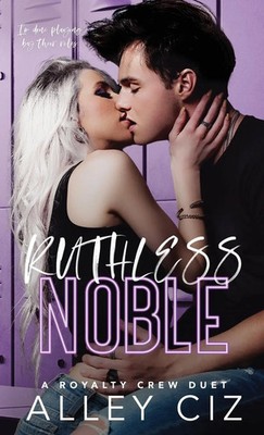 Alley Ciz | Ruthless Noble | Buch | Englisch (2021) | The Royalty Crew 2