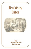 Alexandre Dumas | Ten Years Later | Taschenbuch | Englisch (2001)