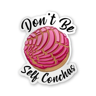 Don'T Be Self Conchas Stickers Vinyl Waterproof Decal