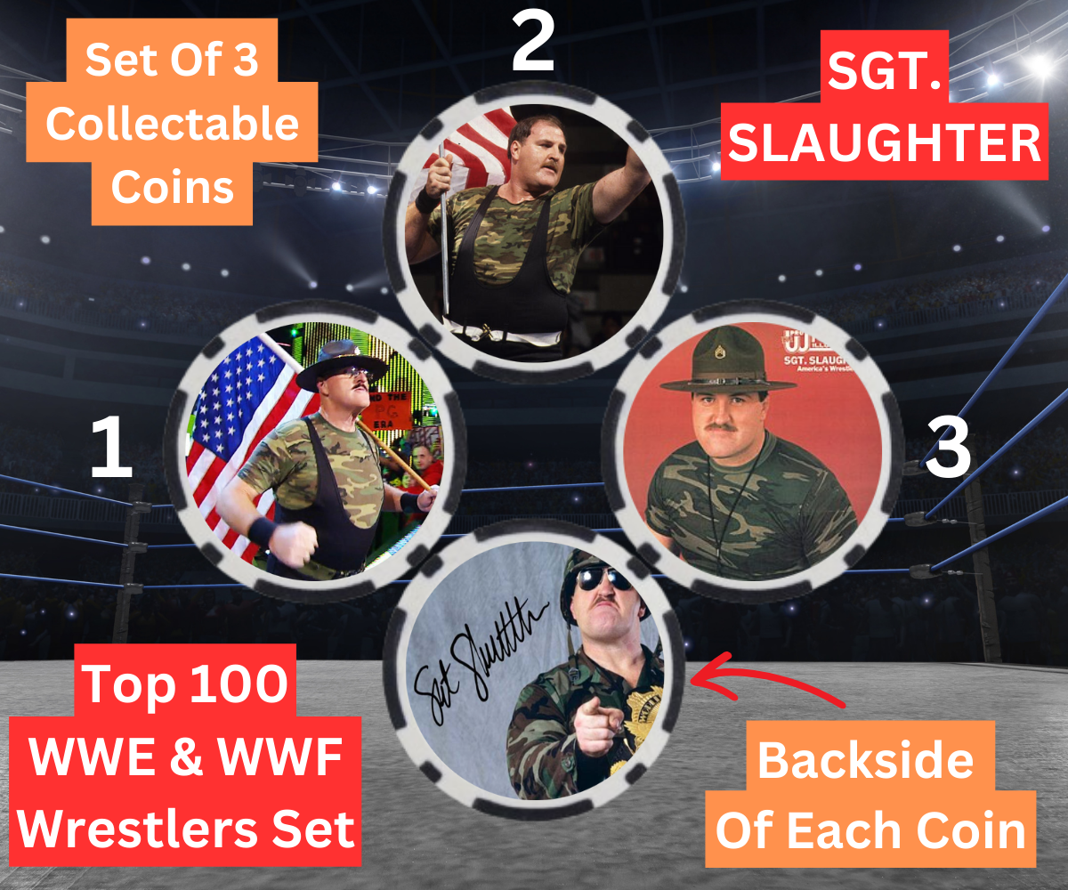 SGT. SLAUGHTER - TOP 100 WWE & WWF WRESTLERS SET - COIN SET