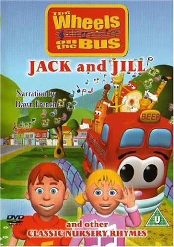 Wheels On the Bus: Jack and Jill and Other Classic Nursery