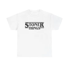 Stoner Things Funny Graphic T Shirt Unisex Heavy Cotton Tee BRAND NEW