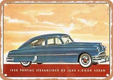 Metal Sign - 1950 Pontiac Streamliner De Luxe 4 Door Sedan Vintage Ad Metal Sign - 1950 Pontiac Streamliner De Luxe 4 Door Sedan Vintage Ad