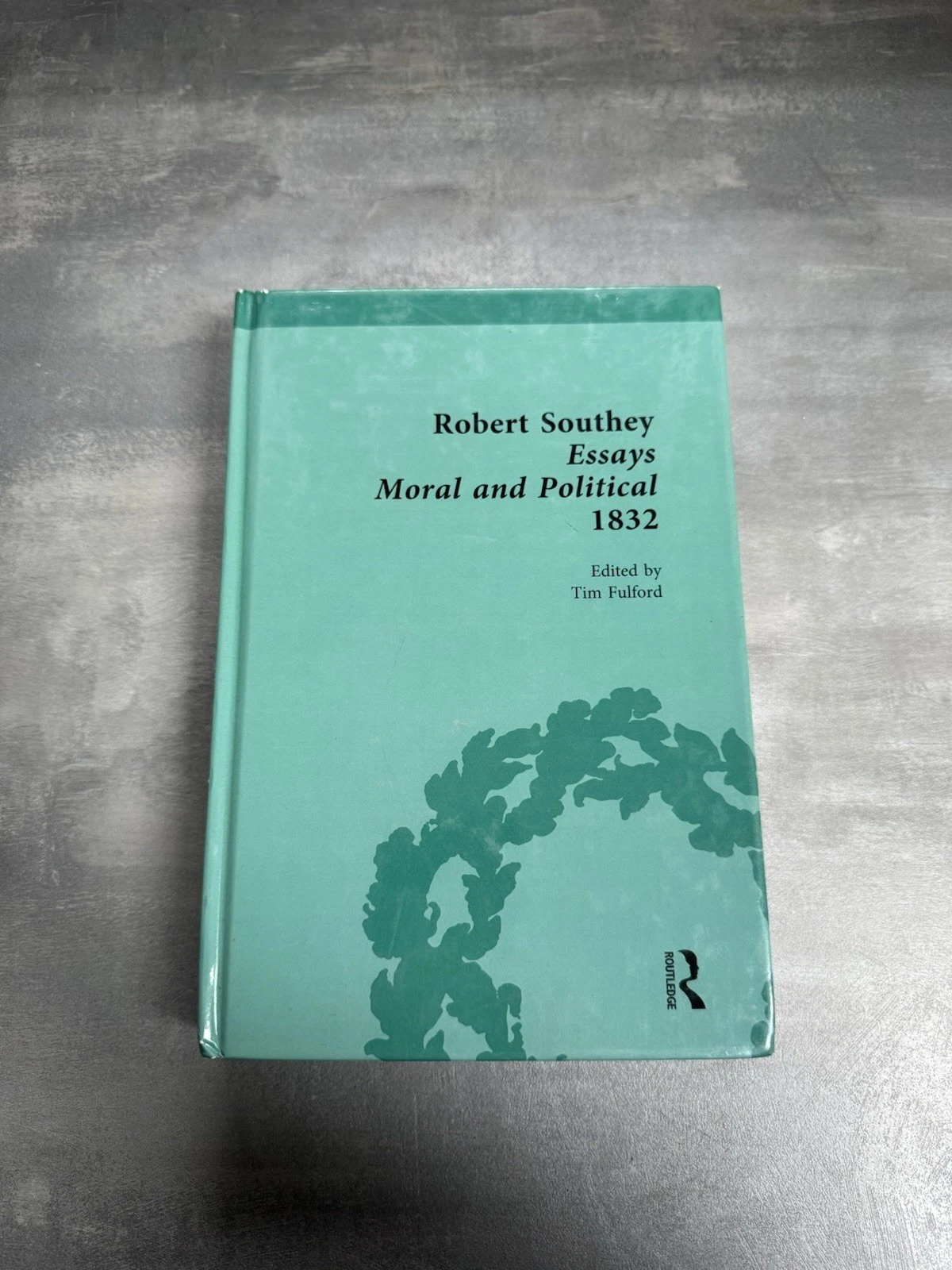 Robert Southey Essays Moral and Political 1832 Tim Fulford 9781032450520