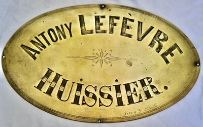 Französisches Werbeschild Messing/Emaille 19. Jh. Antony Lefevre, Huissier (Vogt).