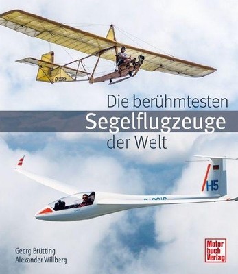 Alexander Willberg Die berühmtesten Segelflugzeuge der Welt