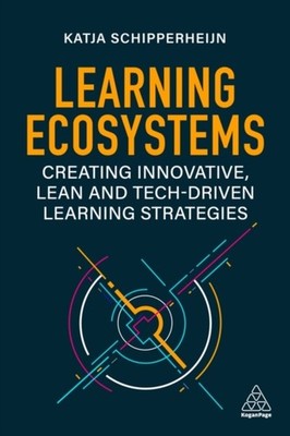 LEARNING ECOSYSTEMS by Katja Schipperheijn Paperback Self Help Business