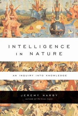 Intelligence in Nature: An Inquiry into Knowledge