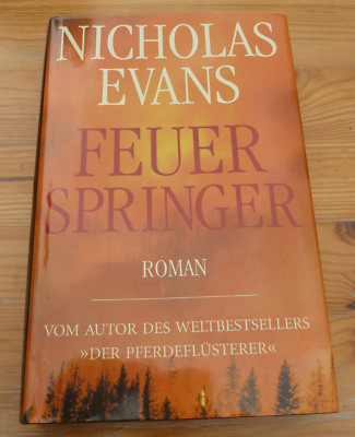 Nicholas Evans: Feuerspringer, Ungek. Clubausg. 2002, HC, ungelesen