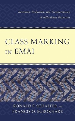 Class Marking in Emai: Retention, Reduction, and Transformation of Inflectional