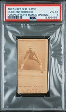 1887 N172 Old Judge Dude Esterbrook Hands on Knees PSA 4 Only and highest PSA