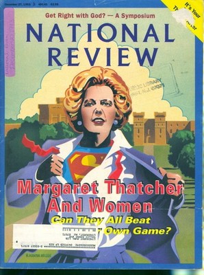 1993 National Review Magazine: Margaret Thatcher And Women - Can They Beat Men?