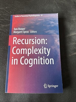 Recursion: Complexity in Cognition by Tom Roeper, Margaret Speas - 9783319155746