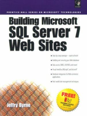 Building Microsoft SQL Server with CDROM, Jeffrey L. Byrne, Byrne