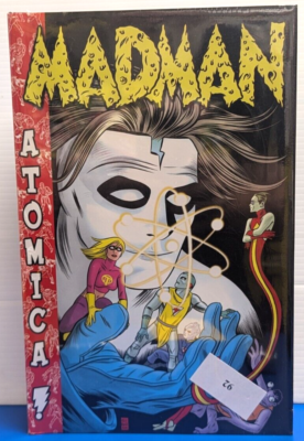 MADMAN ATOMICA OMNIBUS HC SIGNED & #92 MIKE ALLRED IMAGE SEALED