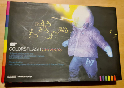 Colorsplash Chakras A Spiritual Guide to the Lomography BOOK