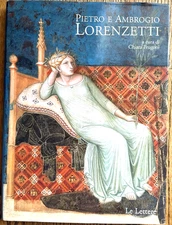 Pietro e Ambrogio Lorenzetti by Chiara Frugoni - Very Good 2010 HC Italian Text