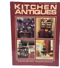 Kitchen Antiques Jeffrey Weiss Harper Colophon Books Color Photos 1st Ed (1980)