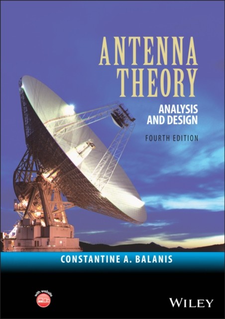 Antenna Theory – Analysis and Design 4e Balanis Hardback Wiley–Blackwell