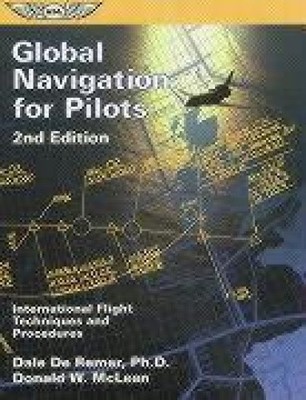 Global Navigation for Pilots: International Flight Techniques and Procedures