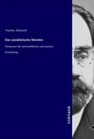Das Sozialistische Werden Edmund Fischer Taschenbuch Deutsch Inktank-Publishing